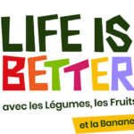 « Life is better » promeut les fruits et légumes en Europe